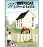 Downhomer Memories